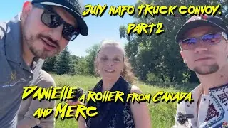 July NAFO trucks. Part 2. Danielle from Montreal (with @MercadoMedia)