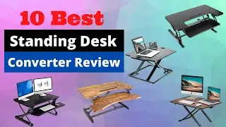 Top 10: Best Standing Desk Converter 2021 || Best Standing Desk Converter review