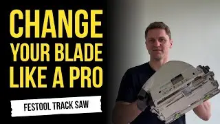 Change Blade on Festool TS 55 FEQ-F-Plus-FS! Step-by-Step Guide for Woodworkers&rdquo;