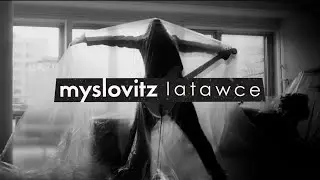Myslovitz &ndash; Latawce / gośc. ATLVNTA [official video]