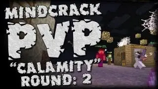 MindCrack Minecraft PVP - Calamity Round 2
