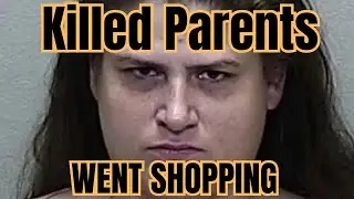 Killed Her Parents, Then Went Shopping Christina Anne Adams #justice #crime
