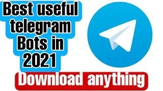 Top 5 Best Useful Telegram Bots To Try 2021 | Telegram Bot [Hindi,Urdu]