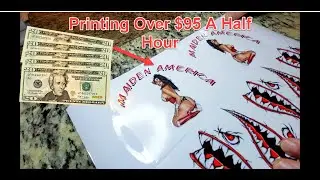 Printing $95 In Under 30 Minutes With Inkjet Printable Vinyl..