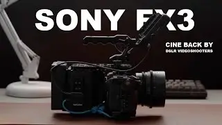 The PERFECT SONY FX3 cinema rig build exists | CINE BACK by @dslrvideoshooter