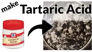 Tartaric Acid Preparation from Cream of Tartar