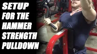 Setup for the Hammer Strength Pulldown for a Massive Back
