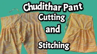 Chudithar Pant Cutting and Stitching in Tamil | சுடிதார் பேண்ட் கட்டிங் மற்றும் தைக்கும் முறை