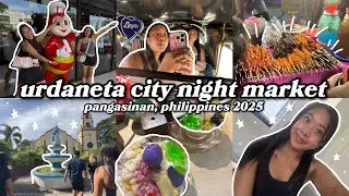 Urdaneta City Night Market Vlog! | Urdaneta City, Pangasinan, Philippines 🇵🇭✨