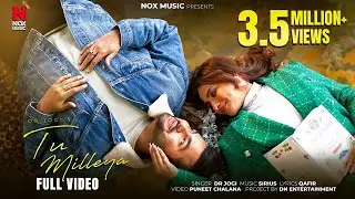 TU MILLEYA (Official Video) &ndash; The Love Anthem 💖| DR Jogi | Sonia Verma | Latest Punjabi Songs 2025