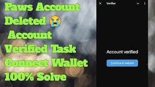 Paws account Verified task | How To Complete Paws account Verified task | Connect Paws Wallet