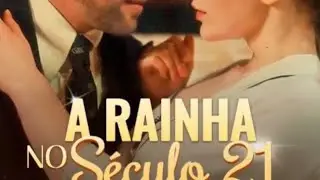A RAINHA DO S&Eacute;CULO 21 