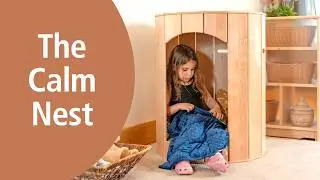 The Calm Nest - A Sensory-Friendly Space for Kids to Learn Self Regulation in the Classroom