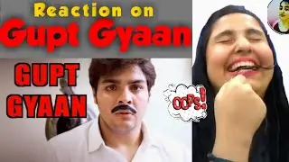 Reaction on Gupt Gyan |Ashish Chanchalani | reaction #reaction #gupt_gyan #phir_milenge #afreen