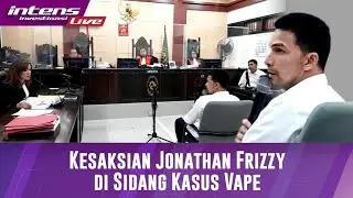 Jonathan Frizzy Memberi Kesaksian Di Sidang Kasus Vape Mengandung Obat Keras