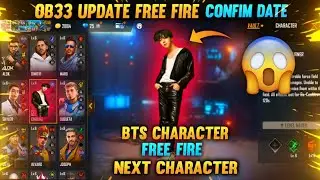Ob33 Update Free Fire 😮 || Confirm Date || Next Character Bts || Free Fire X BTS || Garena Free Fire