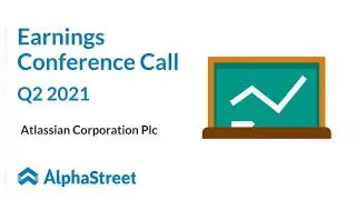 TEAM Stock | Atlassian Corporation Plc Q2 2021 Earnings Call