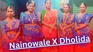 Nainowale X Dholida mashup l Students of Surajharna l
