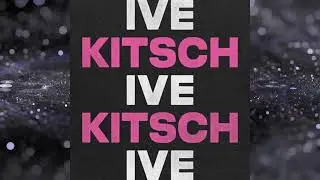 [FLAC/Loseless] Download IVE - Kitsch FLAC/MP3 (Link on Description)