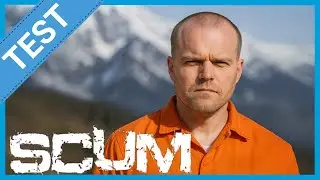 TEST 4K FR - SCUM - Simulation de survie ultra-r&eacute;aliste