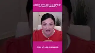 The Most Effective Communication Tip for Co-parents 💯🎯