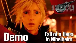 Final Fantasy VII Rebirth Demo Walkthrough ~Fall of a Hero in Nibelheim~ (Japanese Voices)