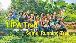 LIPA Trail By Samui RunningTrail เทรลสมุย 7/11/64