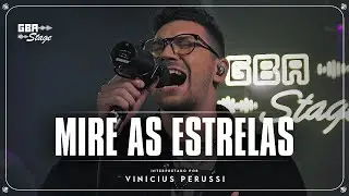 Mire as Estrelas - Vinícius Perussi  | GBA Stage