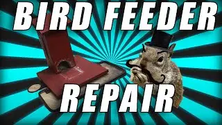 Bird Feeder Repair