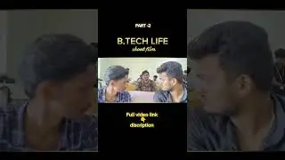 PART -2 B.tech Life | latest Short Film Telugu | #popular #viral #minivlog #bteckurrallu #shortfilms