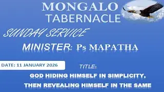 20260111| God Hiding Himself In Simplicity, Then Revealing Himself In The Same [Ps Mapatha]