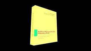 AdPro Microsoft Ads Mastery PLR