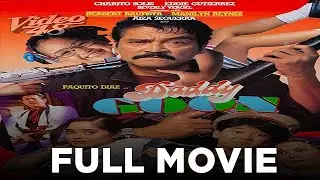 DADDY GOON: Paquito Diaz, Aiza Seguerra & Manilyn Reynes | Full Movie