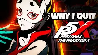 Why I quit Persona 5: The Phantom X Global