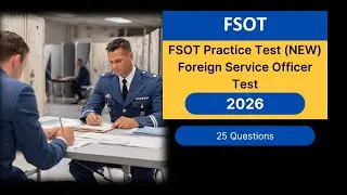 Практический тест FSOT 2026 (НОВЫЙ) 25 вопросов для теста на должность сотрудника дипломатической...