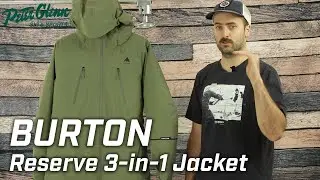 Burton Reserve 3-in-1 Snowboard Jacket (Men's) | W25/26 Product Review