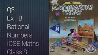 Q3 Ex 1B Rational Numbers | ICSE Math Class 8 | Rational Number Class 8 Math |