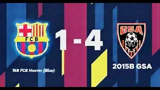 2016B Hoover Barca Academy (Blue) vs 2015 GSA - - (1-4)