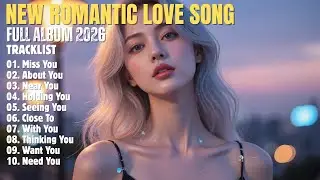 ROMANTIC LOVE SONG❤️|| MISS YOU || NEW SONG PLAYLIST 2026