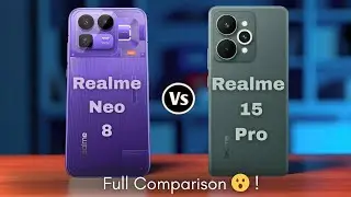 Realme Neo 8 vs Realme 15 Pro &ndash; Realme's Best Battle!