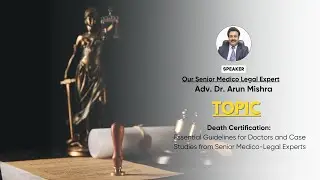 Death Certificate: Essential Guidelines for Doctors and Case Studies from Senior Medico-Legal Expert
