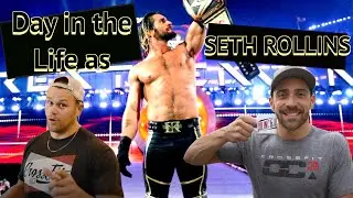 Day in the LIFE as SETH ROLLINS
