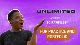 UNLIMITED RAW FILES FOR PRACTICE AND RETOUCHING