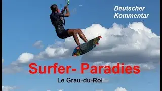 Surfer- Paradies  (Le Grau-du-Roi)