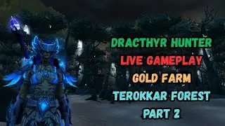 Loremaster 🎯Terokkar Forest Part 2 | Gold Farm | Chill Stream | Blast from the Past