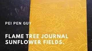 Flame Tree Journal Sunflower fields.