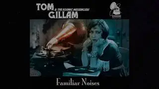Strung Out & Hung Up On You Video Tom Gillam & The Kosmic Messengers