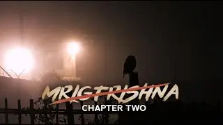 Mrigtrishna Chapter 2 : FILL THE BLANKS | SubhrajitBora | Pixel Cinema