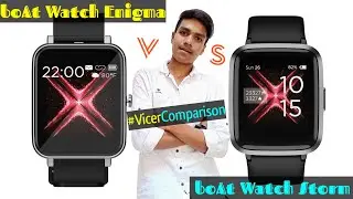 boAt Watch Enigma vs boAt Watch Storm | Design, Fitness, Battery & Price Compete | #VicerComparison
