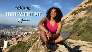 ALICANTE// come hike with me!